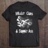 Motocross Mixing Gas And Slappin Ass Funny Gift Tee