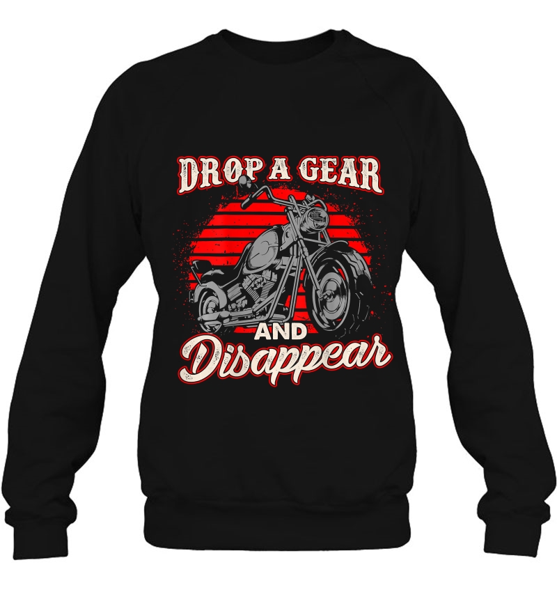 Motorcycle Shirt Biker Gift Drop A Gear And Disappear Mugs