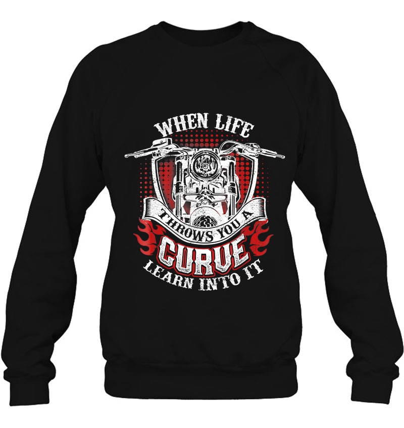 Motorcycle Shirt When Life Throws You A Curve Lean Into It Mugs