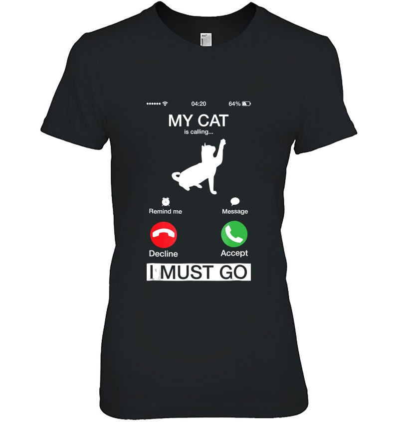 My Cat Is Calling And I Must Go Funny Phone Screen Hoodie