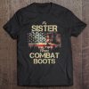 My Sister Wears Combat Boots Tee