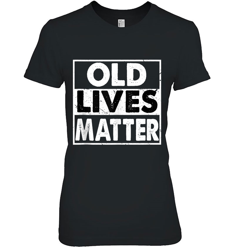 Old Lives Matter 40Th 50Th 60Th 70Th Birthday Gift Hoodie