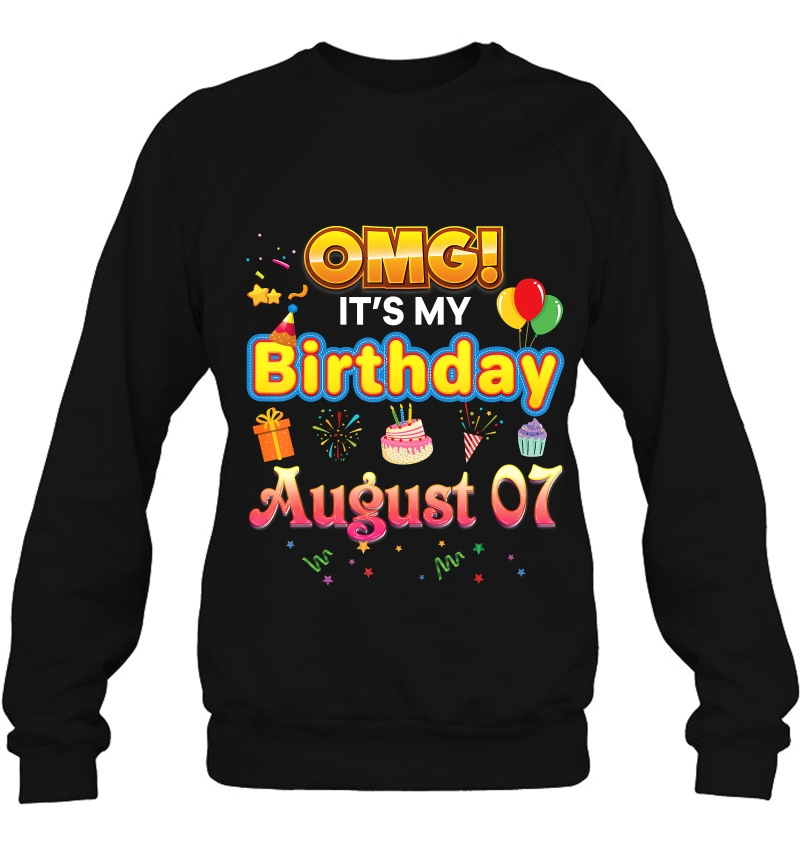 Omg It's My Birthday August 7 Happy Party Proud Cute Gift Mugs