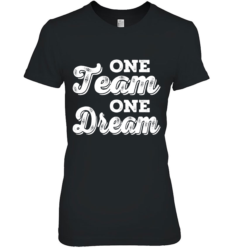 One Team - One Dream Ladies Tee