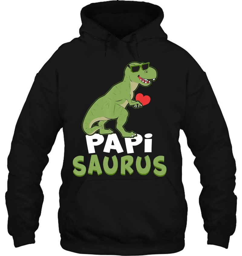 Papisaurus Shirt Papi Saurus Dinosaur Heart Love Gift Hoodie