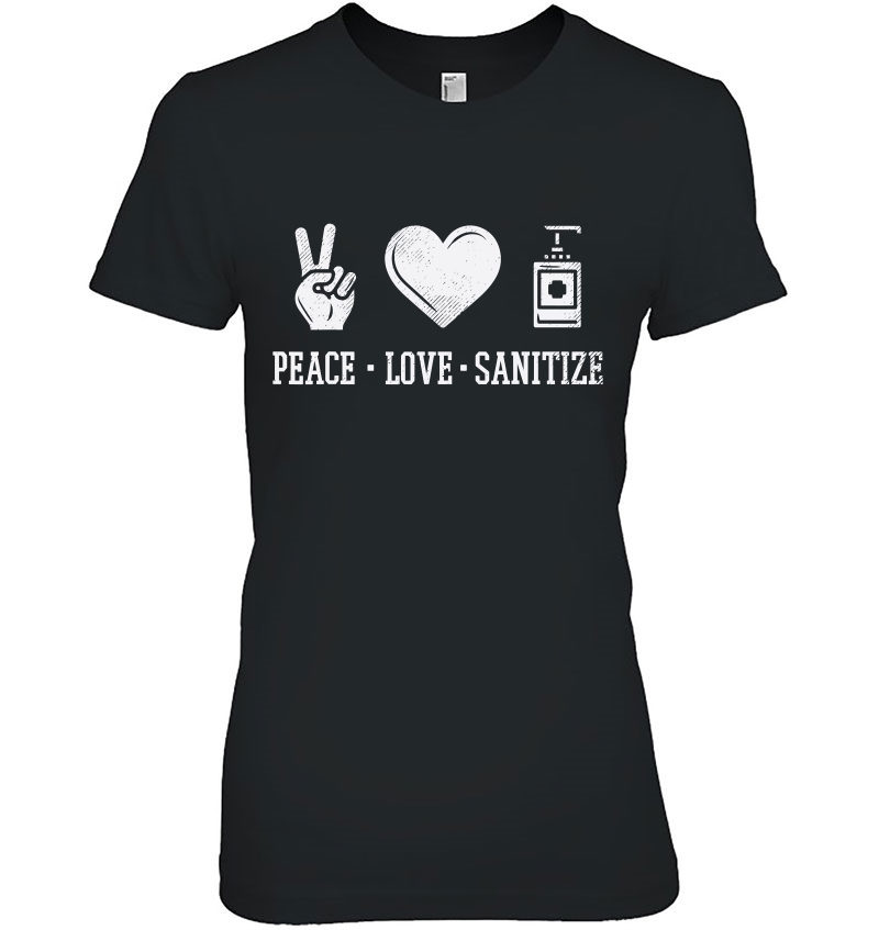 Peace Love Sanitize Funny Quarantine Social Distancing Gift Hoodie