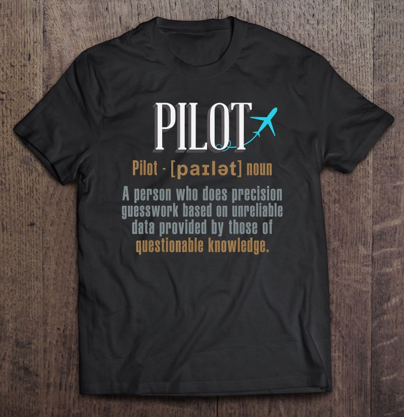 Pilot Definition Shirt