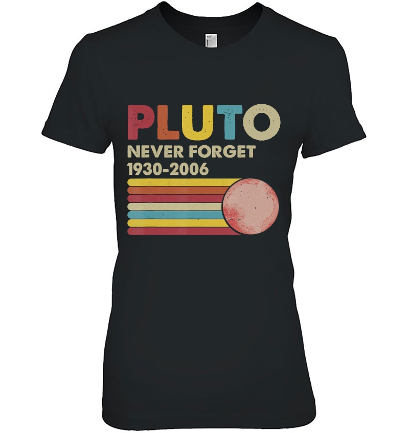 Pluto Never Forget 1930 - 2006 Vintage Funny Lover Gift Hoodie