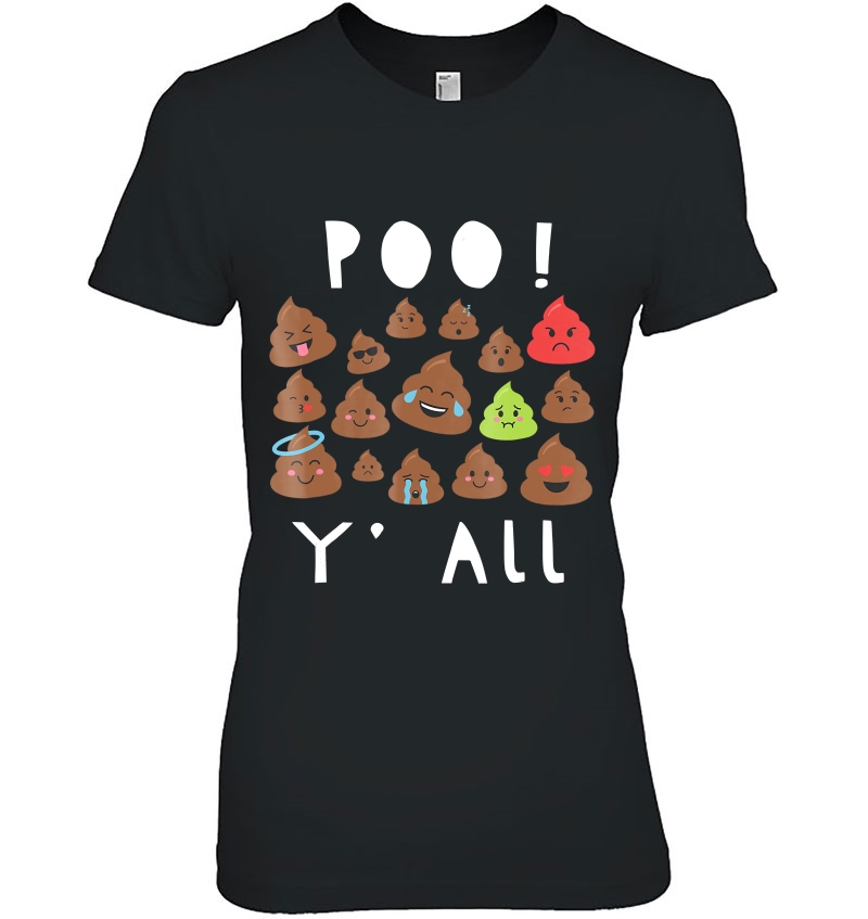 Poo Y'all Funny Scary Poo Emoji Hoodie