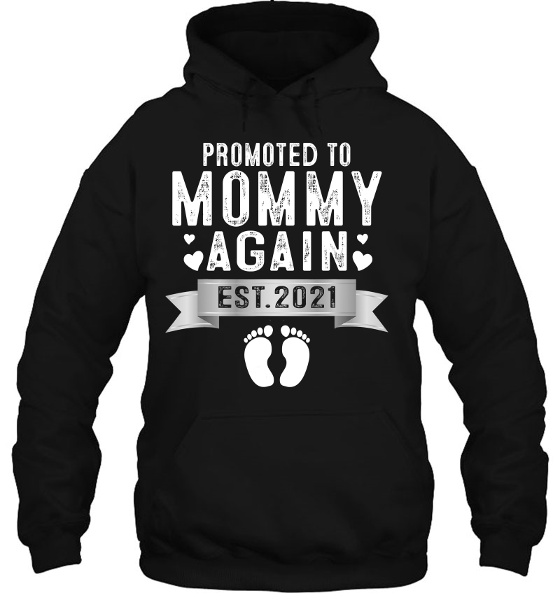 Promoted To Mommy Again Est 2021 Gift Mugs