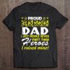 Proud Army Dad People Never Meet Heros I Raised Mine Tee