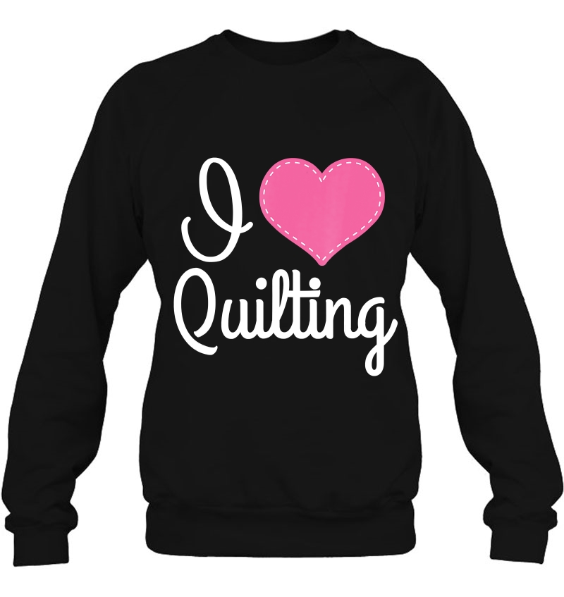 Quilter I Love Quilting Gift Tee Mugs