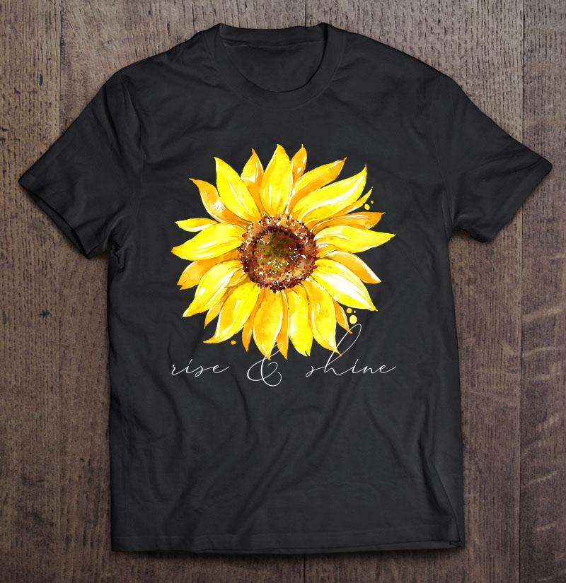 Rise And Shine Sunflower Graphic Tee Shirt