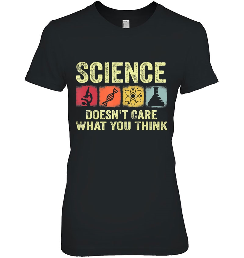 Science Doesn't Care What You Think Retro Vintage Science Hoodie