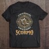 Scorpio Zodiac Signs Horoscope Astrology Star Birthday Gift Tee