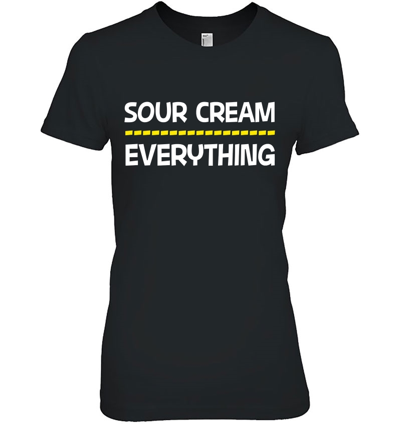 Sour Cream Over Everything Hoodie