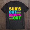 Sun's Out Bumps Out For Summer Retro 80S Style Typography Tee