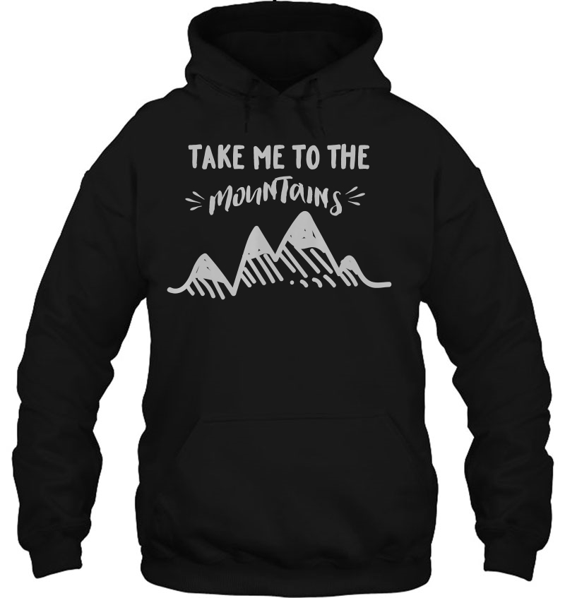 Take Me To The Mountains Mugs