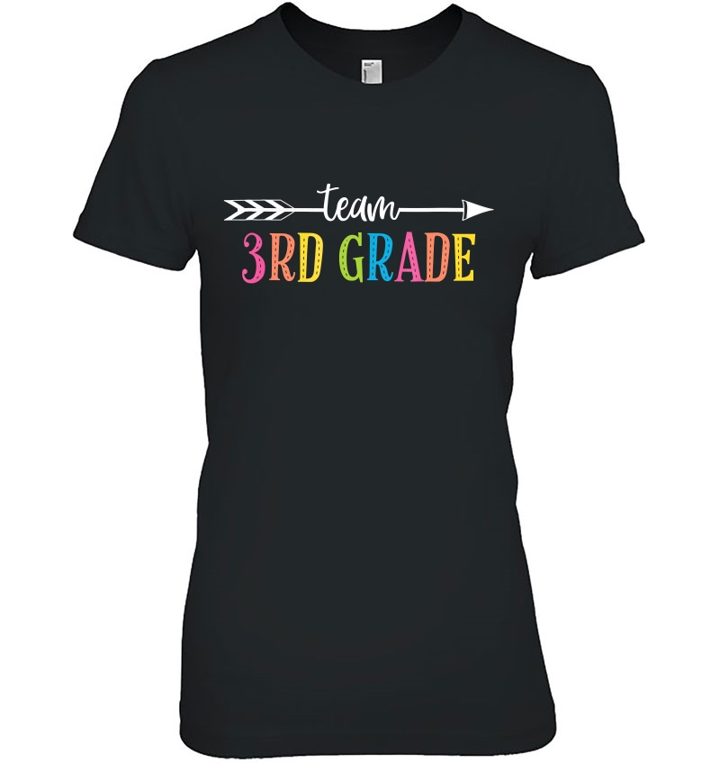 Third Grade Teacher Shirt First Day Team 3Rd Grade Gift Ladies Tee