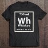 Whiskey Periodic Table Element Chemistry Drinker Gift Tee