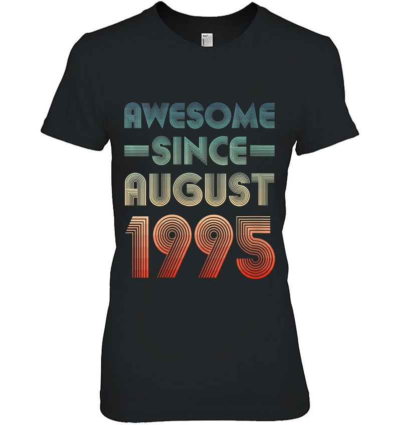 Womens Awesome Since August 1995 Shirt 5Th Birthday Retro Gift Hoodie