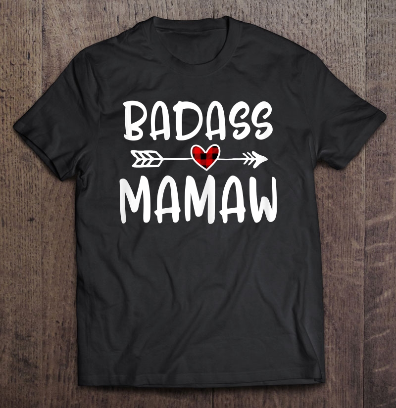 Womens Badass Mamaw Mothers Day Buffalo Plaid Grandmother Grandma Shirt