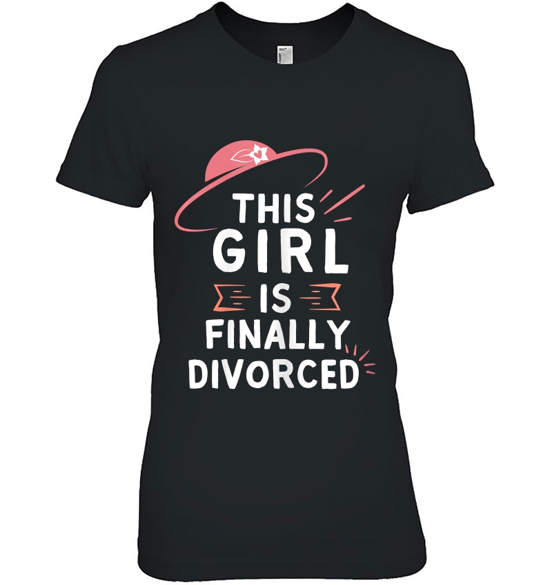 Womens Divorce Party This Girl Is Finally Divorced Hoodie