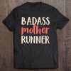 Womens Funny Tanks For Runners Gift Mom Badass Mother Runner Tee