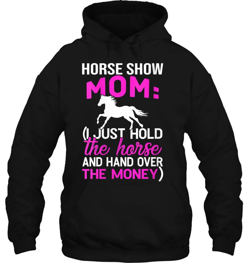 Womens Horse Show Shirt For Women - Horse Show Mom Mugs