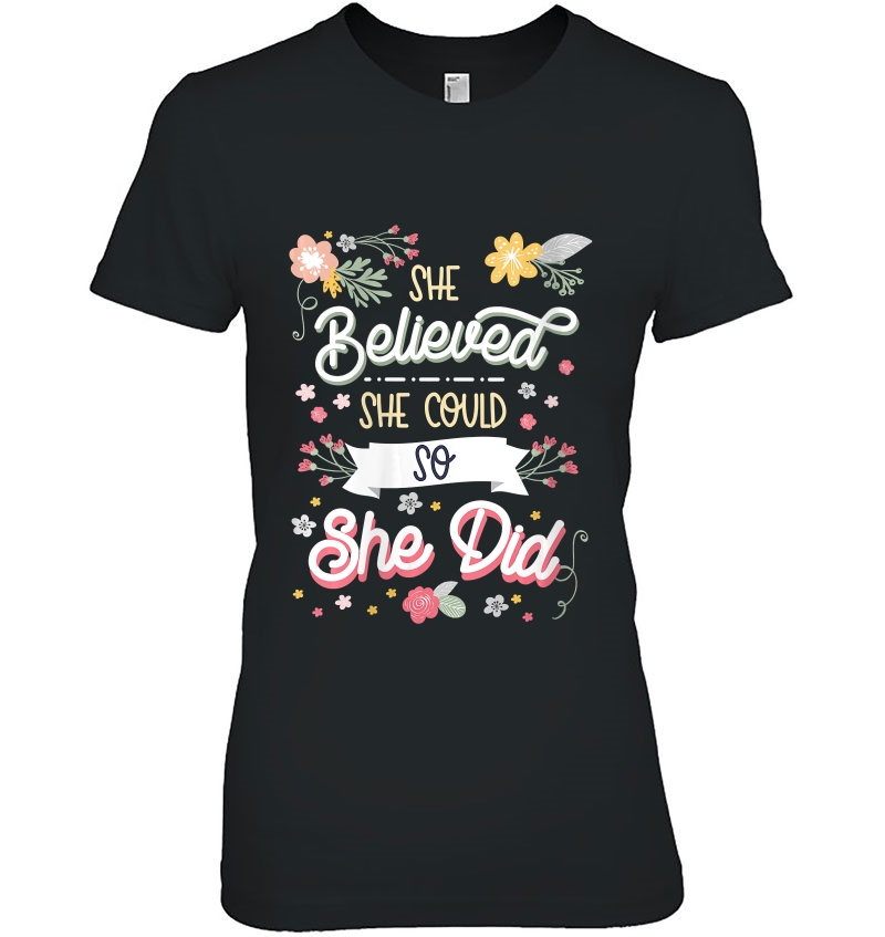 Womens She Believed She Could So She Did Inspirational Gift Hoodie