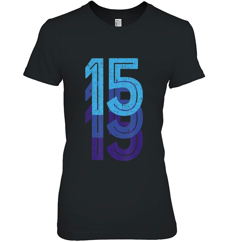 15 Lucky Number 15Th Year Birthday Age Sports Team Vintage Ladies Tee