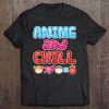 Anime And Chill Tee