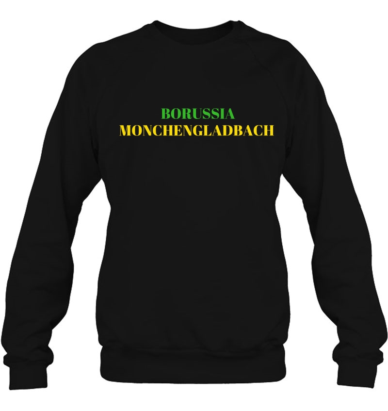 Borussia Monchengladbach Tee Shirt Men Women Sweatshirt