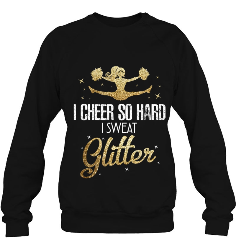 Cheerleader Shirt I Cheer So Hard I Sweat Glitter Team Gift Mugs