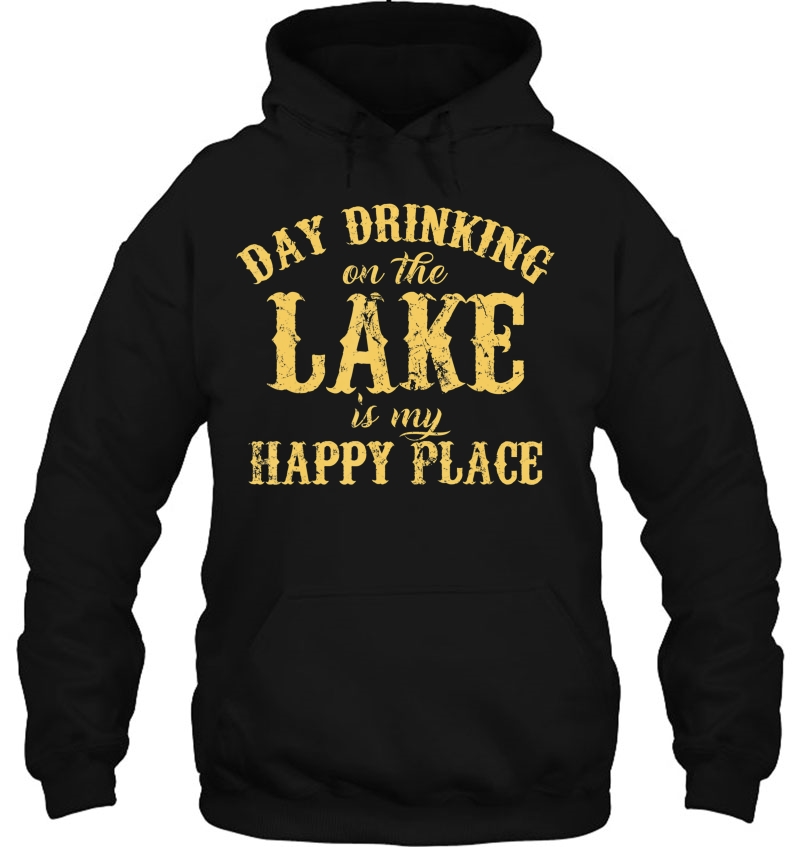 Day Drinking On The Lake Is My Happy Place Mugs