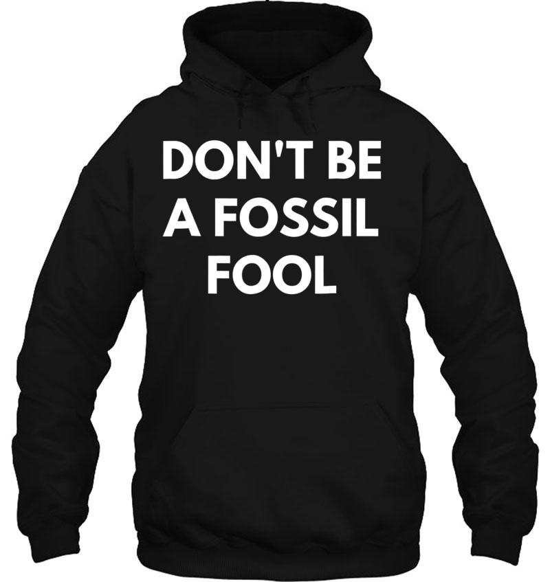 Don't Be A Fossil Fool - Activiss Mugs