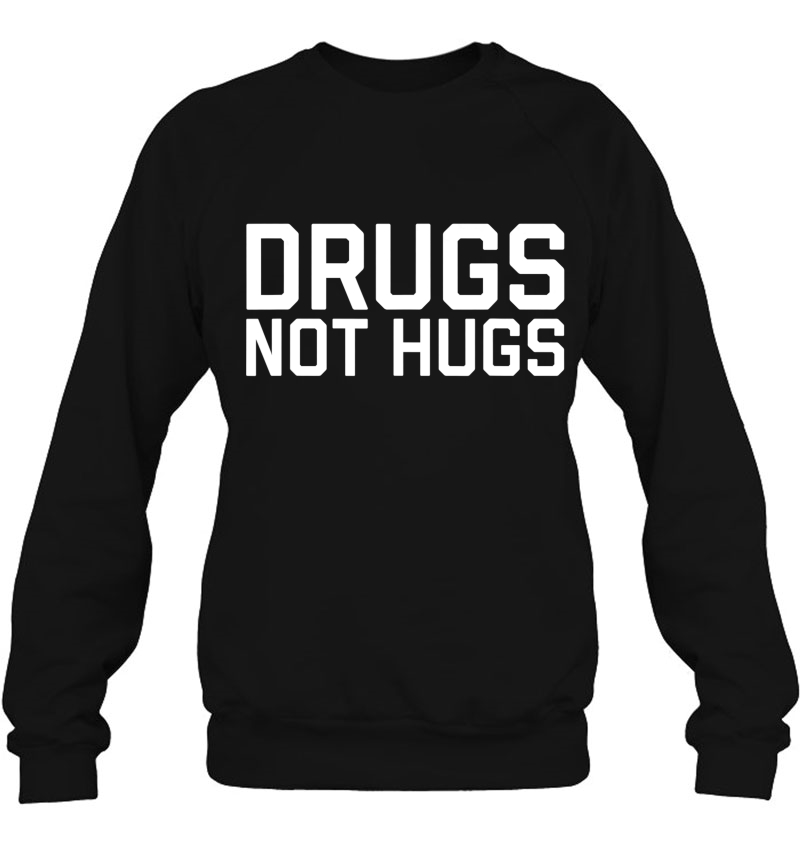 Drugs Not Hugs Mugs