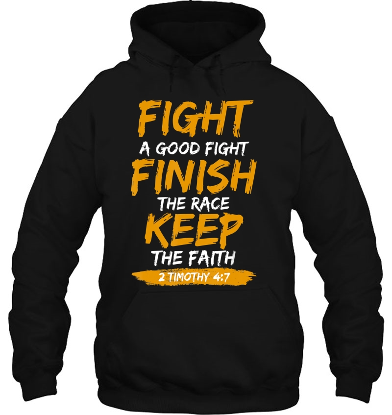 Fight A Good Fight 2 Timothy 47 Christian Faith Mugs