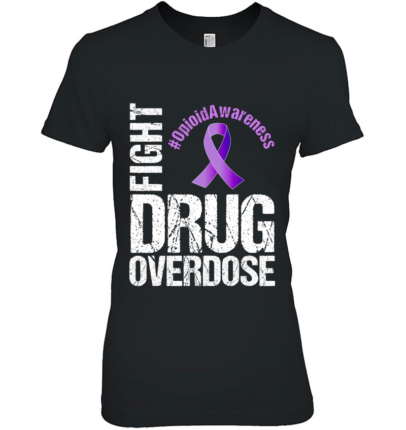 Fight Drug Overdose Opioid Awareness Hoodie