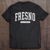 Fresno California Vacation College Style Sports Ca T Tee