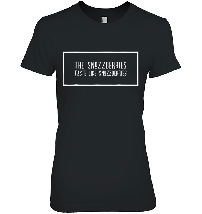 Funny Snozzberries Ladies Tee