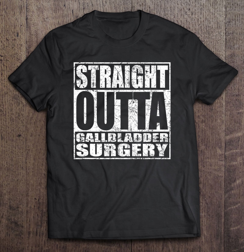 Gallbladder Surgery Removal Recovery Survivor Gift Shirt