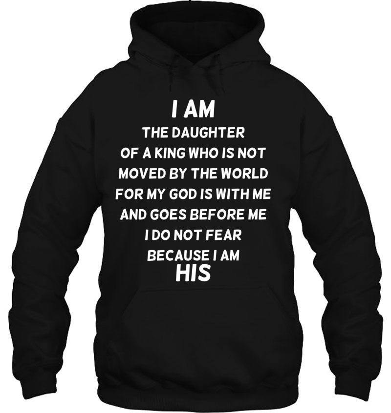 I Am The Daughter Of A King Shirt, I Am His, Christian Gifts Mugs