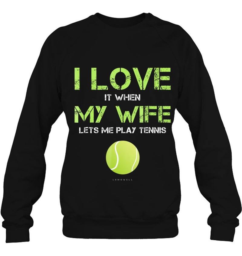 I Love It When My Wife Lets Me Play Tennis Funny Gif Mugs