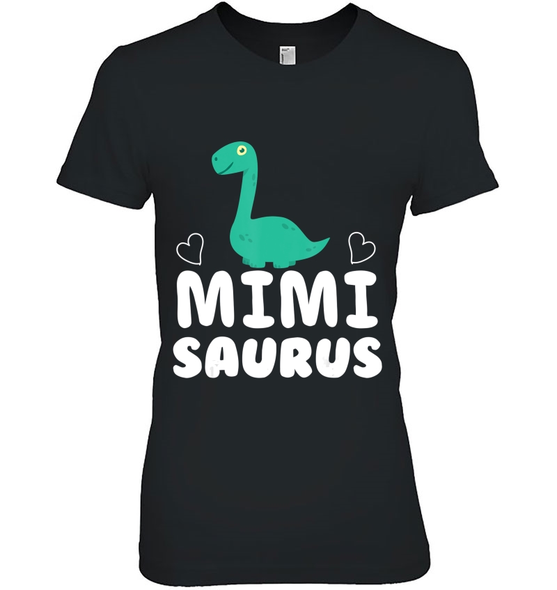 Mimi Saurus Funny Grandma Dinosaur Nana Gift Tee Hoodie