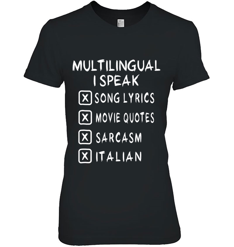 Multilingual I Speak Funny Sayings Gift Italian Hoodie