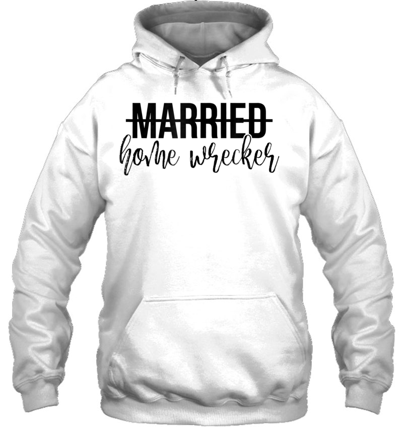 Married Home Wrecker Funny Shirt Mugs