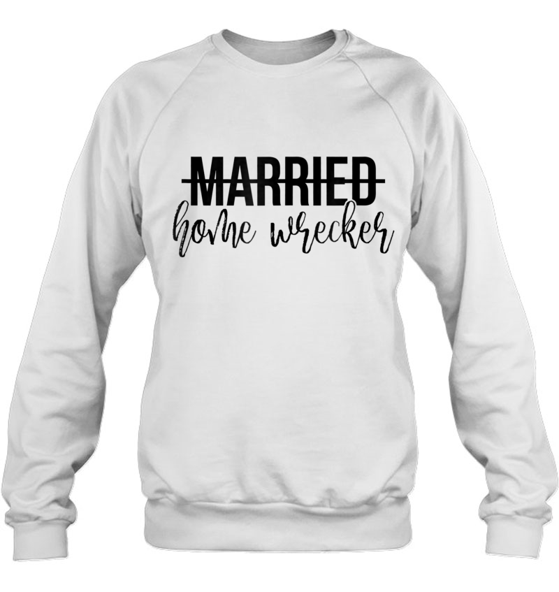 Married Home Wrecker Funny Shirt Mugs