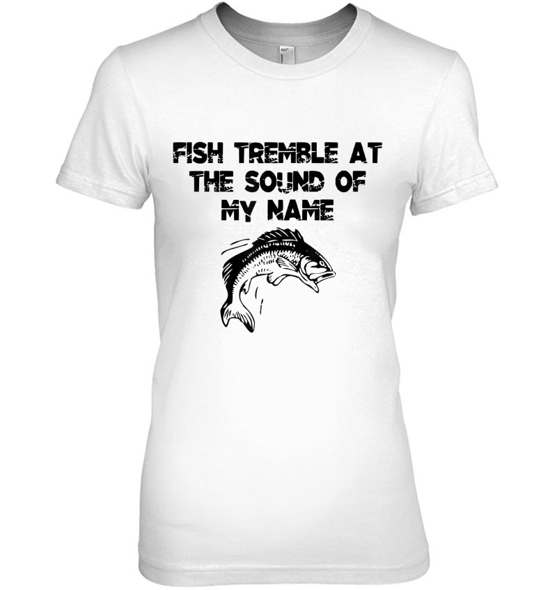 Mens Fish Tremble At The Sound Of My Name Hoodie