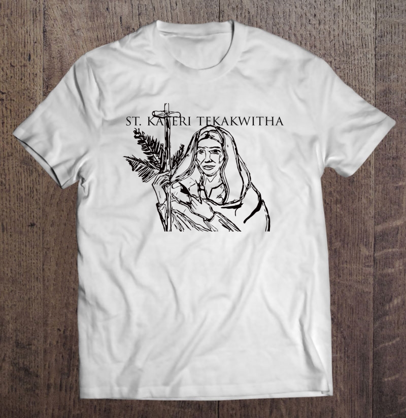 St. Kateri Tekakwitha (Basic Black Sketch) Shirt